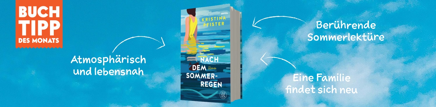 Buchtipp des Monats Kristina Pfister Nach dem Sommerregen